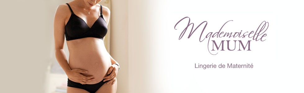 LINGERIE MADEMOISELLE MUM